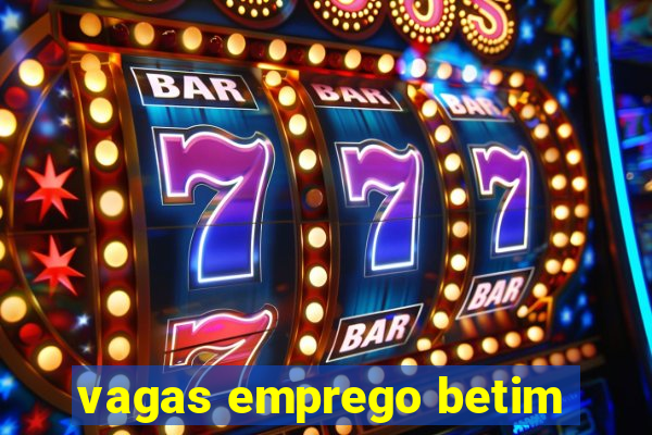 vagas emprego betim